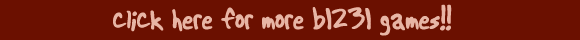 Click Here For More b1231 Games!